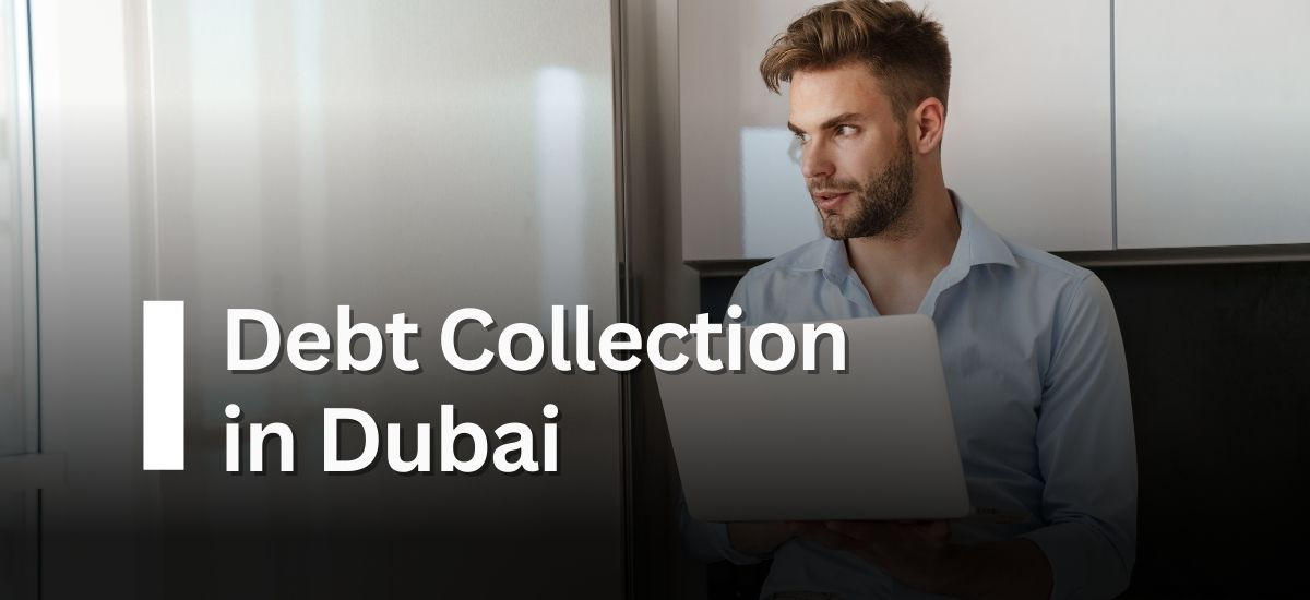 Debt Collection in Dubai