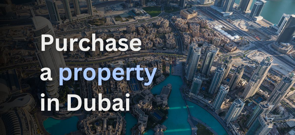 Purchase a Property in Dubai